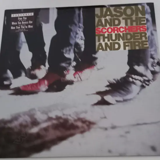 Jason & The Scorchers, Thunder And Fire